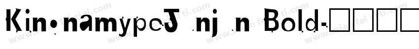 KingnamypeJunjun Bold字体转换